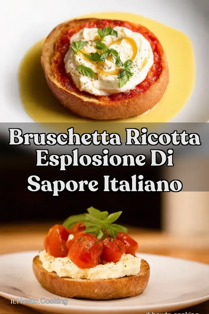 Bruschetta Ricotta Esplosione di Sapore Italiano