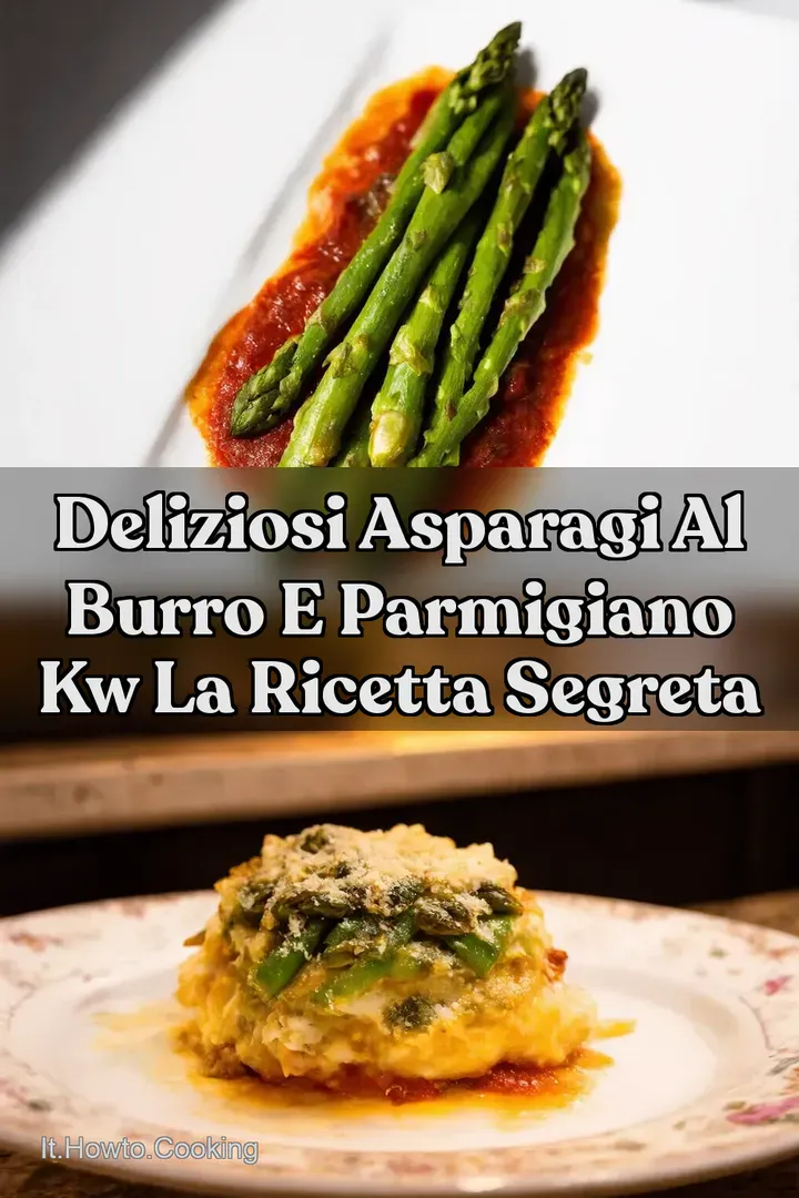 Deliziosi Asparagi al Burro e Parmigiano kw La Ricetta Segreta