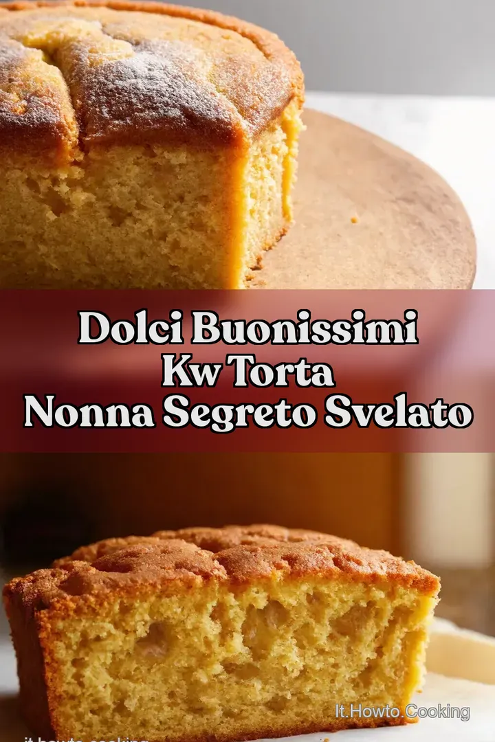 Dolci Buonissimi kw Torta Nonna Segreto Svelato