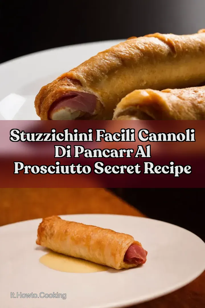 Stuzzichini Facili CANNOLI di PANCARR al PROSCIUTTO Secret Recipe